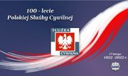 Na zdjęciu widoczny napis 100 lecie Polskiej Służby Cywilnej.